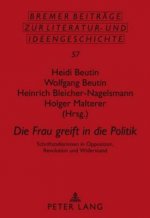 Frau Greift in Die Politik
