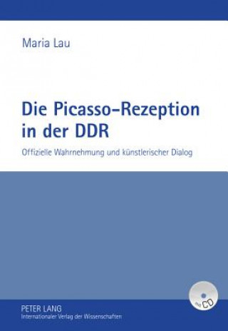 Picasso-Rezeption in Der Ddr