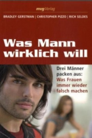 Was Mann wirklich will