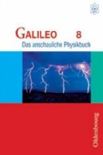 Galileo - Das anschauliche Physikbuch - Ausgabe für Gymnasien in Bayern - 8. Jahrgangsstufe