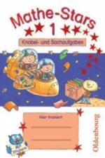 Mathe-Stars - Knobel- und Sachaufgaben - 1. Schuljahr