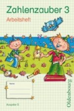 Zahlenzauber - Mathematik für Grundschulen - Ausgabe G für Baden-Württemberg, Hessen, Rheinland-Pfalz und Saarland - 2010 - 3. Schuljahr
