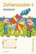 Zahlenzauber - Mathematik für Grundschulen - Ausgabe G für Baden-Württemberg, Hessen, Rheinland-Pfalz und Saarland - 2010 - 4. Schuljahr