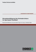 Stressbewaltigung des Schiedsrichters im Sportspiel Handball