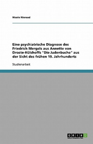 Eine psychiatrische Diagnose des Friedrich Mergels aus Annette von Droste-Hülshoffs 