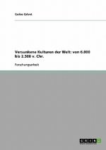 Versunkene Kulturen der Welt