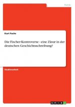 Fischer-Kontroverse - eine Zasur in der deutschen Geschichtsschreibung?