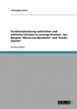 Funktionalisierung natürlicher und arbiträrer Zeichen in Lessings Dramen - am Beispiel 