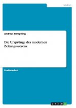 Ursprunge des modernen Zeitungswesens