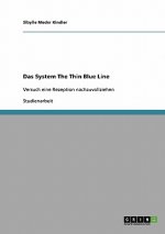 System The Thin Blue Line