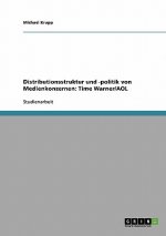 Distributionsstruktur und -politik von Medienkonzernen