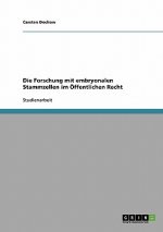 Forschung mit embryonalen Stammzellen im OEffentlichen Recht