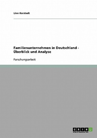Familienunternehmen in Deutschland - UEberblick und Analyse