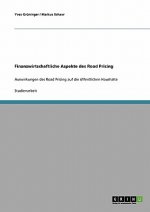 Finanzwirtschaftliche Aspekte des Road Pricing