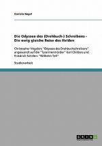 Die Odyssee Des (Drehbuch-) Schreibens. Die Ewig Gleiche Reise Des Helden