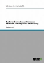 Fernsehverhalten von Hamburger Studenten - eine empirische Untersuchung
