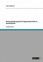 Preisentstehung bei Fertigarzneimitteln in Deutschland