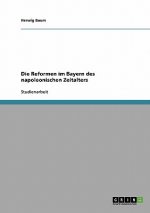 Reformen im Bayern des napoleonischen Zeitalters