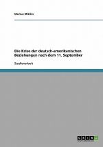 Die Krise der deutsch-amerikanischen Beziehungen nach dem 11. September