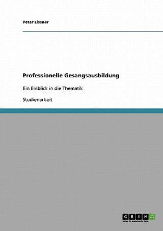 Professionelle Gesangsausbildung