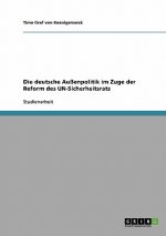 deutsche Aussenpolitik im Zuge der Reform des UN-Sicherheitsrats