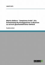 Martin Walsers Templones Ende