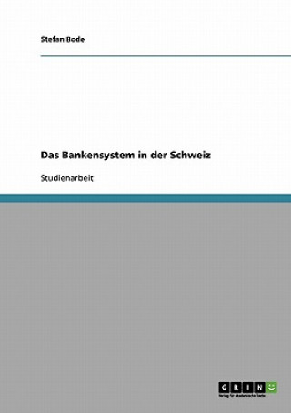 Bankensystem in der Schweiz