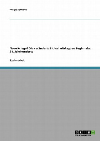 Neue Kriege? Die veranderte Sicherheitslage zu Beginn des 21. Jahrhunderts