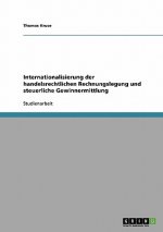 Internationalisierung der handelsrechtlichen Rechnungslegung und steuerliche Gewinnermittlung