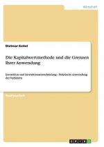 Kapitalwertmethode und die Grenzen Ihrer Anwendung