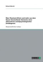 UEber Phantom-Elite/n und mehr aus dem Neuen Deutschland