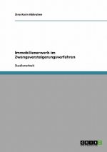 Immobilienerwerb im Zwangsversteigerungsverfahren