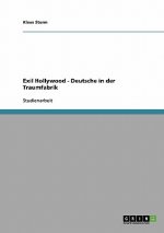 Exil Hollywood - Deutsche in der Traumfabrik