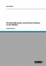 Darstellung des menschlichen Koerpers in den Medien