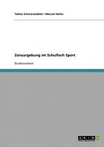 Zensurgebung im Schulfach Sport