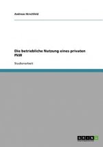 betriebliche Nutzung eines privaten PkW