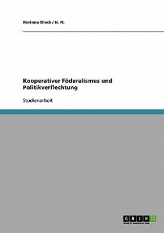 Kooperativer Foederalismus und Politikverflechtung