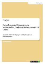 Darstellung und Untersuchung auslandischer Direktinvestitionen in der VR China