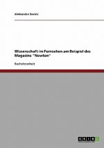 Wissenschaft im Fernsehen am Beispiel des Magazins Newton