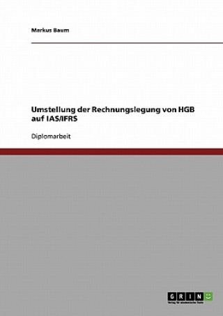 Umstellung der Rechnungslegung von HGB auf IAS/IFRS