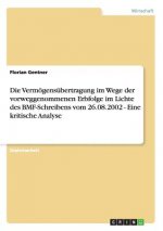 Vermoegensubertragung im Wege der vorweggenommenen Erbfolge im Lichte des BMF-Schreibens vom 26.08.2002 - Eine kritische Analyse