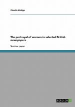 portrayal of women in selected British newspapers