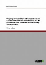 Umgang mit Krankheit in fremden Kulturen