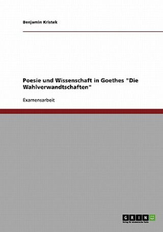 Poesie und Wissenschaft in Goethes 