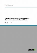 Subventionen im Forschungssektor - Subventionsabbau in Deutschland