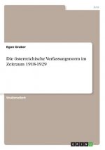 Die österreichische Verfassungsnorm im Zeitraum 1918-1929