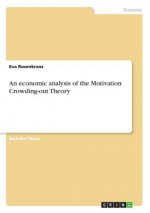 economic analysis of the Motivation Crowding-out Theory