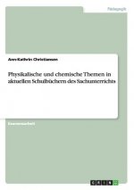 Physikalische und chemische Themen in aktuellen Schulbuchern des Sachunterrichts