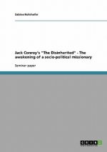Jack Conroy's The Disinherited - The awakening of a socio-political missionary