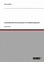 Automatisiertes Frühwarnsystem im Projektmanagement